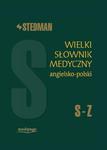 Stedman. Wielki słownik medyczny angielsko-polski S-Z w sklepie internetowym Ksiazki-medyczne.eu