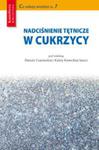 Nadciśnienie tętnicze w cukrzycy w sklepie internetowym Ksiazki-medyczne.eu