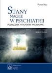 Stany nagłe w psychiatrii Podręcznik psychiatrii ratunkowej w sklepie internetowym Ksiazki-medyczne.eu