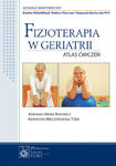 Fizjoterapia w geriatrii. Atlas ćwiczeń w sklepie internetowym Ksiazki-medyczne.eu