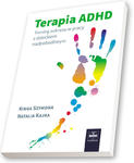 Terapia ADHD Trening sukcesu w pracy z dzieckiem nadpobudliwym w sklepie internetowym Ksiazki-medyczne.eu