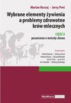 Wybrane elementy żywienia a problemy zdrowotne krów mlecznych Część II poszerzona o metody chowu w sklepie internetowym Ksiazki-medyczne.eu