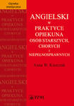 Angielski w praktyce opiekuna osób starszych, chorych i niepełnosprawnych w sklepie internetowym Ksiazki-medyczne.eu