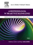 Anestezjologia w praktyce klinicznej Jednostki chorobowe od A do Z w sklepie internetowym Ksiazki-medyczne.eu