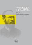 Wizjoner i realista Szkice o Ludwiku Krzywickim w sklepie internetowym Ksiazki-medyczne.eu