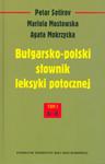 Bułgarsko-polski słownik leksyki potocznej t.1 A-I w sklepie internetowym Ksiazki-medyczne.eu