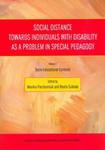 Social Distance Towards Individuals with Disability as a Problem in Special Pedagogy w sklepie internetowym Ksiazki-medyczne.eu