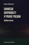 Samorząd gospodarczy w prawie polskim w sklepie internetowym Ksiazki-medyczne.eu