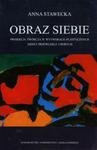 Obraz siebie Projekcja twórcza w wytworach plastycznych dzieci przewlekle chorych w sklepie internetowym Ksiazki-medyczne.eu