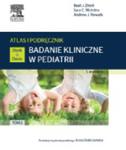 Badanie kliniczne w pediatrii Atlas i podręcznik Tom 2 w sklepie internetowym Ksiazki-medyczne.eu