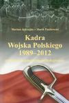 Kadra Wojska Polskiego 1989-2012 w sklepie internetowym Ksiazki-medyczne.eu