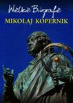 Mikołaj Kopernik Wielkie Biografie w sklepie internetowym Ksiazki-medyczne.eu