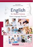 English for Medical Sciences Extra Language Practice w sklepie internetowym Ksiazki-medyczne.eu