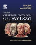 Jatin Shah Chirurgia i onkologia głowy i szyi, tom II w sklepie internetowym Ksiazki-medyczne.eu