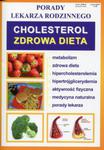 Porady lekarza rodzinnego Cholesterol Zdrowa dieta w sklepie internetowym Ksiazki-medyczne.eu