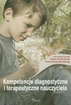 Kompetencje diagnostyczne i terapeutyczne nauczyciela w sklepie internetowym Ksiazki-medyczne.eu