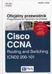 Oficjalny przewodnik Przygotowanie do egzaminu na certyfikat Cisco CCNA Routing and Switching w sklepie internetowym Ksiazki-medyczne.eu