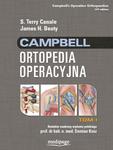 Campbell Ortopedia Operacyjna TOM 1, S. Terry Canale, James H. Beaty w sklepie internetowym Ksiazki-medyczne.eu