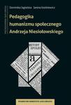 Pedagogika humanizmu społecznego Andrzeja Niesiołowskiego w sklepie internetowym Ksiazki-medyczne.eu