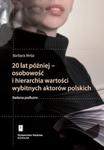 20 lat później - osobowość i hierarchia wartości wybitnych aktorów polskich w sklepie internetowym Ksiazki-medyczne.eu