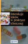 Interakcje leków w praktyce klinicznej w sklepie internetowym Ksiazki-medyczne.eu