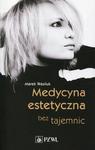 Medycyna estetyczna bez tajemnic w sklepie internetowym Ksiazki-medyczne.eu