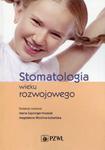 Stomatologia wieku rozwojowego w sklepie internetowym Ksiazki-medyczne.eu