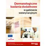 Dermatologiczne badania dodatkowe w gabinecie weterynaryjnym w sklepie internetowym Ksiazki-medyczne.eu