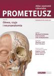 PROMETEUSZ Atlas Anatomii Człowieka Tom III Głowa, szyja i neuroanatomia Nomenklatura angielska w sklepie internetowym Ksiazki-medyczne.eu