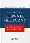 Podręczny słownik medyczny polsko-niemiecki, niemiecko-polski w sklepie internetowym Ksiazki-medyczne.eu