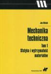 Mechanika techniczna Tom 1 Statyka i wytrzymałość materiałów w sklepie internetowym Ksiazki-medyczne.eu