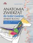 Anatomia zwierząt do kolorowania. Aparat ruchu. Podręcznik dla studentów weterynarii w sklepie internetowym Ksiazki-medyczne.eu