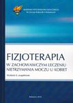 Fizjoterapia w zachowawczym leczeniu nietrzymania moczu u kobiet w sklepie internetowym Ksiazki-medyczne.eu