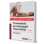 Przewodnik po osteopatii wisceralnej tom II w sklepie internetowym Ksiazki-medyczne.eu