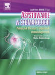 Asystowanie w stomatologii. Podręcznik dla asyst i higienistek stomatologicznych w sklepie internetowym Ksiazki-medyczne.eu