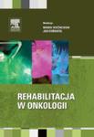Rehabilitacja w onkologii w sklepie internetowym Ksiazki-medyczne.eu