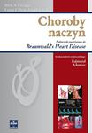 Choroby naczyń. Podręcznik towarzyszący do Braunwald’s Heart Disease w sklepie internetowym Ksiazki-medyczne.eu