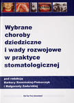 WYBRANE CHOROBY DZIEDZICZNE I WADY ROZWOJOWE w sklepie internetowym Ksiazki-medyczne.eu