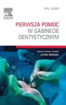 Pierwsza pomoc w gabinecie dentystycznym w sklepie internetowym Ksiazki-medyczne.eu