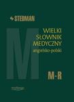 Stedman. Wielki słownik medyczny angielsko-polski M-R w sklepie internetowym Ksiazki-medyczne.eu