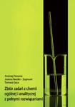 Chemia zbiór zadań z chemii ogólnej i analitycznej z pełnymi rozwiązaniami w sklepie internetowym Ksiazki-medyczne.eu