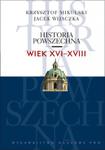 Historia powszechna. Wiek XVI-XVIII w sklepie internetowym Ksiazki-medyczne.eu