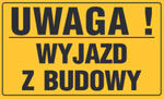 Tablica informacyjna 20x33cm UWAGA! WYJAZD Z BUDOWY w sklepie internetowym Chle-mar