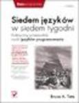 Siedem języków w siedem tygodni. Praktyczny przewodnik nauki języków programowania w sklepie internetowym Helion.pl