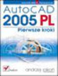 AutoCAD 2005 PL. Pierwsze kroki w sklepie internetowym Helion.pl