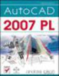 AutoCAD 2007 PL w sklepie internetowym Helion.pl