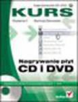 Nagrywanie płyt CD i DVD. Kurs. Wydanie II w sklepie internetowym Helion.pl