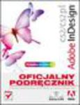 Adobe InDesign CS2/CS2 PL. Oficjalny podręcznik w sklepie internetowym Helion.pl