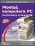 Montaż komputera PC. Ilustrowany przewodnik w sklepie internetowym Helion.pl