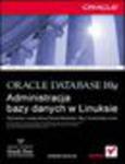 Oracle Database 10g. Administracja bazy danych w Linuksie w sklepie internetowym Helion.pl